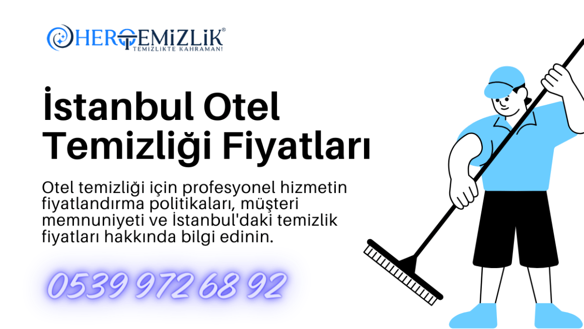 İstanbul Otel Temizliği Fiyatları